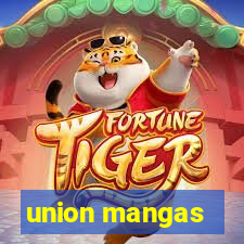 union mangas